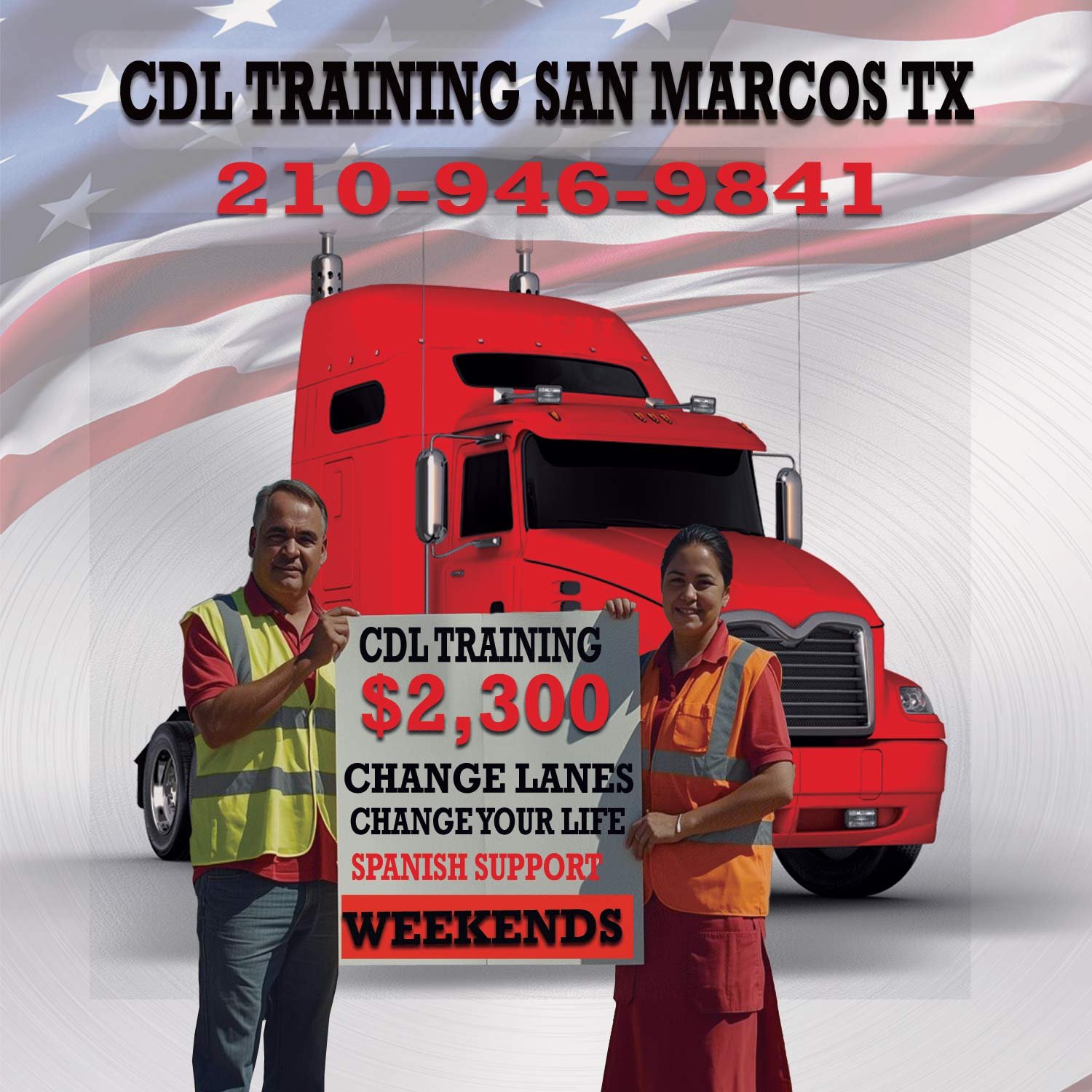 CDL Training in San Marcos TX – truck driving school students holding $2300 CDL training sign with Spanish support and weekend classes in Texas